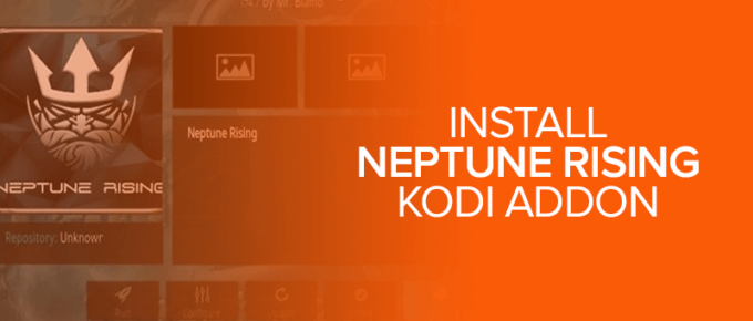Install Neptune Rising Kodi Addon