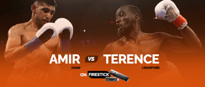 Watch Amir Khan vs Terence Crawford on Firestick