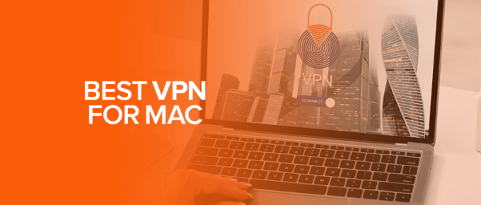 Best VPN for Mac