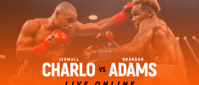 Watch Jermall Charlo vs Brandon Adams Live Online
