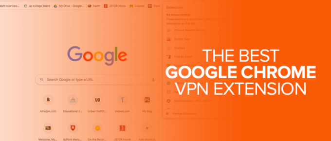 The Best Google Chrome VPN Extension