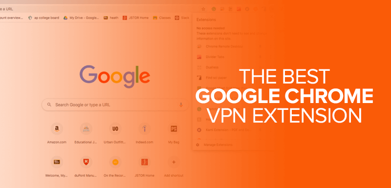 The Best Google Chrome VPN Extension