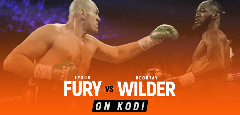 Tyson Fury vs Deontay wilder on kodi
