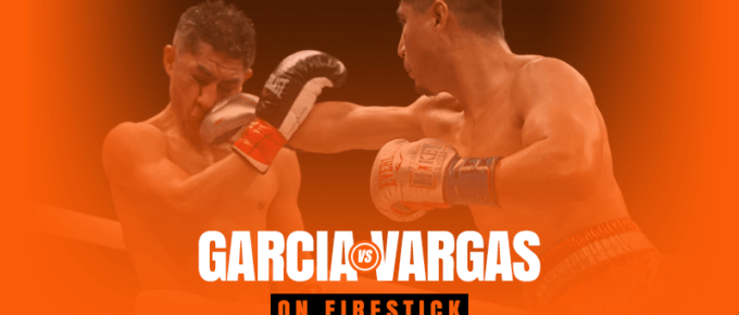 Watch Mikey Garcia vs Jessie Vargas on Firestick