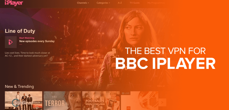 The Best VPN for BBC iPlayer