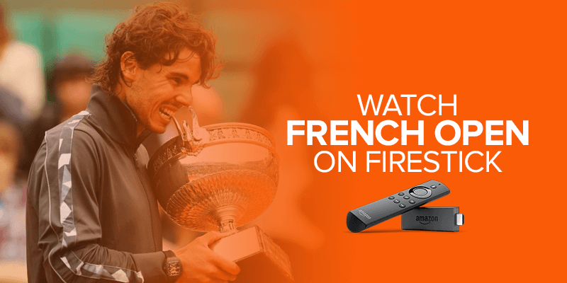 Watch French Open on Firestick