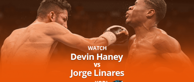 Watch Devin Haney vs Jorge Linares on Kodi