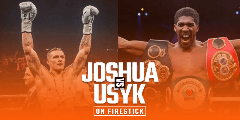 Anthony Joshua vs Oleksandr Usyk on firestick