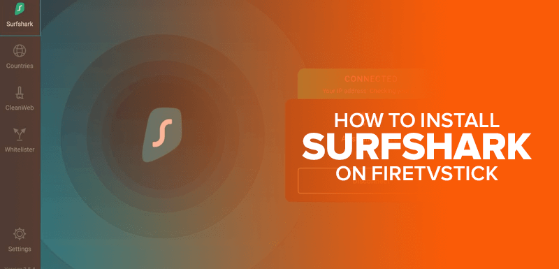How to install surfshark on firetvstick