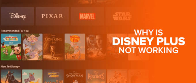 Why is disney plus not working