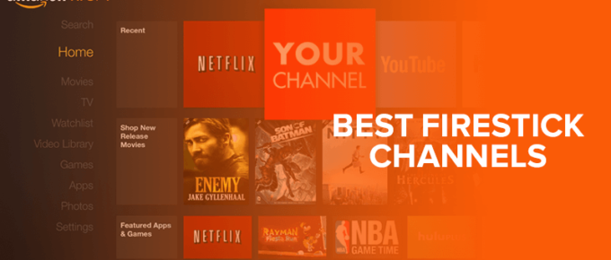 Best Firestick Channels