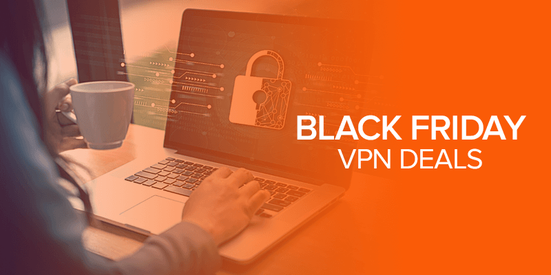 Black Friday VPN Deals