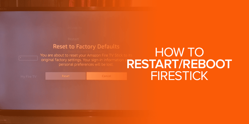 How to restart reboot Firestick