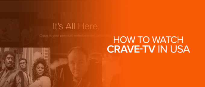 How to watch CraveTV in USA