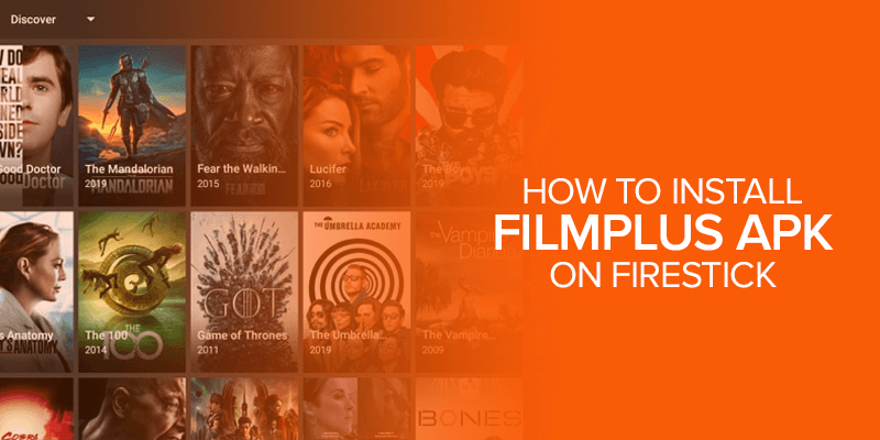 How to Install Filmplus APK on Firestick