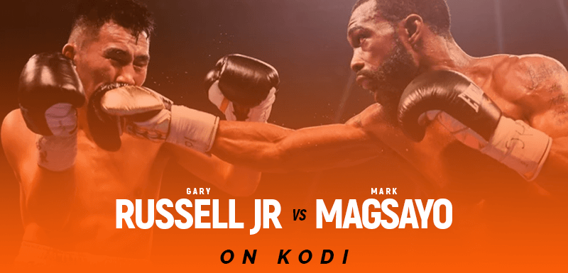 Watch Gary Russell Jr vs Mark Magsayo on Kodi