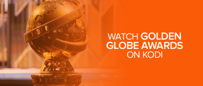 Watch Golden Globe Awards on Kodi