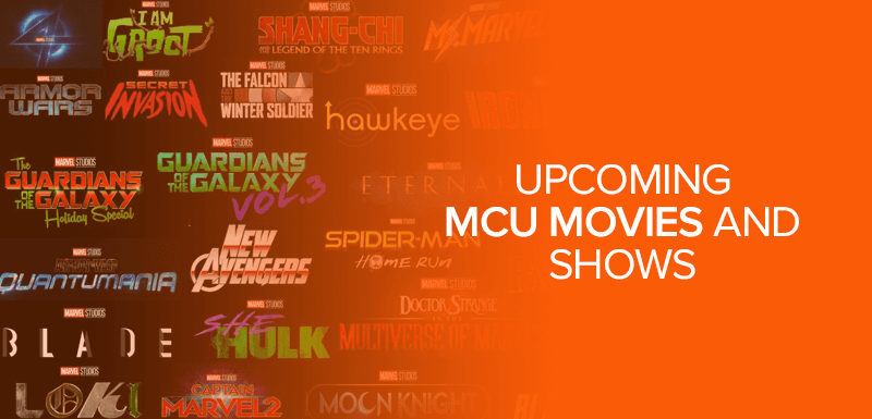 Upcoming MCU Movies and Shows