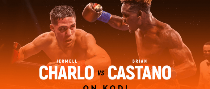 Watch Jermell Charlo vs Brian Castano on Kodi
