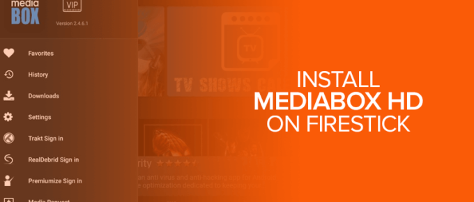 Install Mediabox HD on Firestick