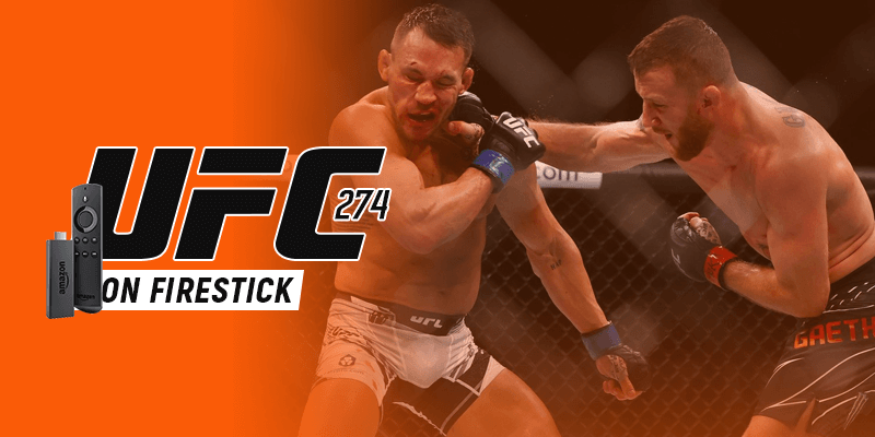 UFC 274 on Firestick