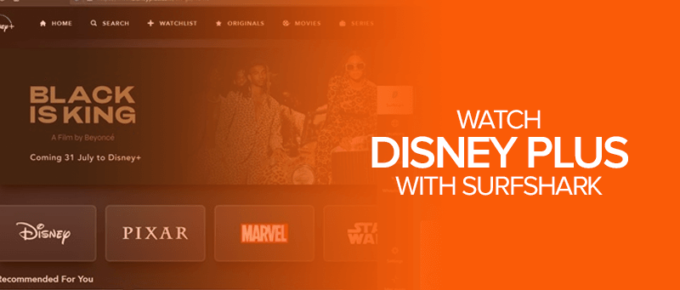 Watch Disney Plus With Surfshark