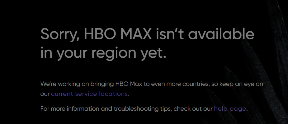 HBO Max is not available