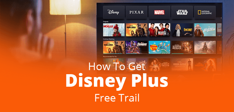 How to get Disney Plus Free Trail