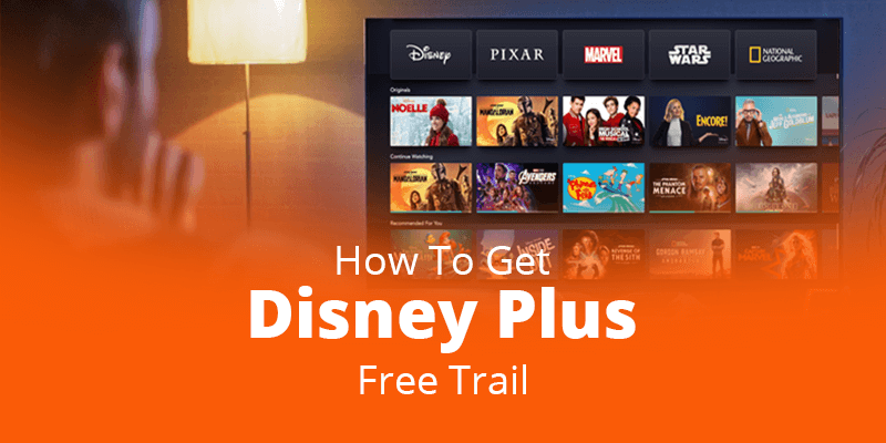 How to get Disney Plus Free Trail
