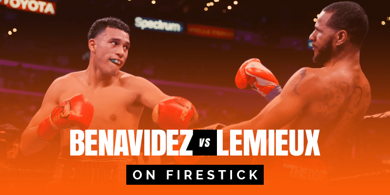 Watch David Benavidez vs David Lemieux on Firestick