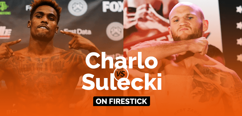 Watch Jermall Charlo vs Maciej Sulecki on Firestick