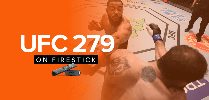 UFC 279 on Firestick