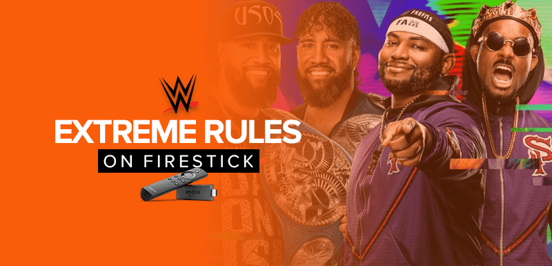 WWE Extreme Rules on Firestick