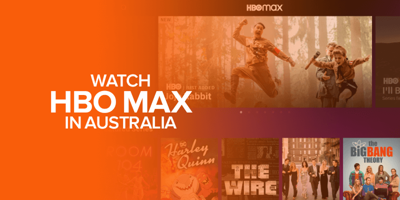Watch HBO Max in Australia