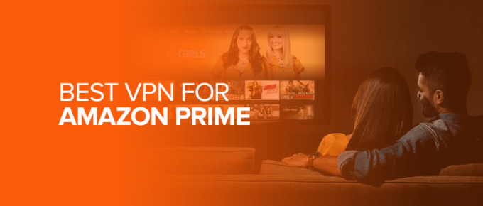 Best VPN for Amazon Prime