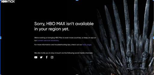 HBO Max isn't available in your region