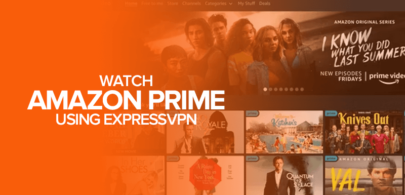 Watch Amazon Prime with ExpressVPN