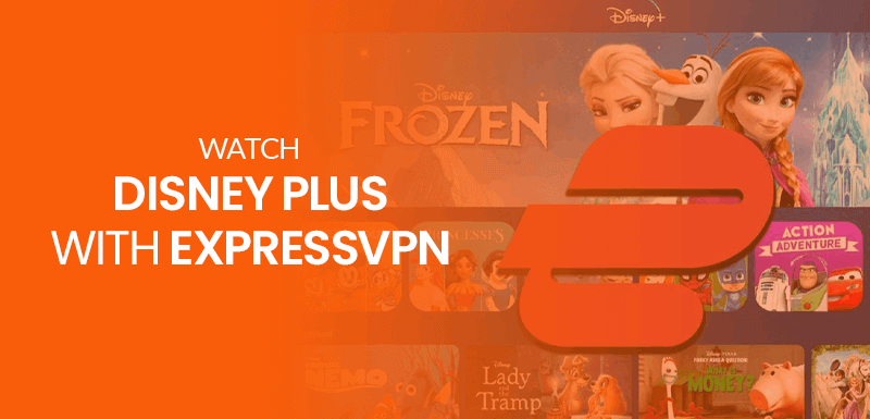 Watch Disney Plus with ExpressVPN