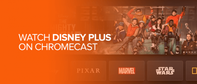 Watch Disney Plus on Chromecast