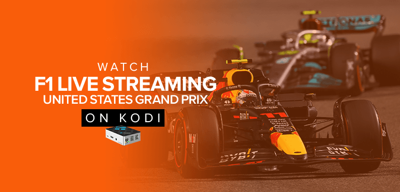 Watch F1 Live Streaming on Kodi - United States Grand Prix