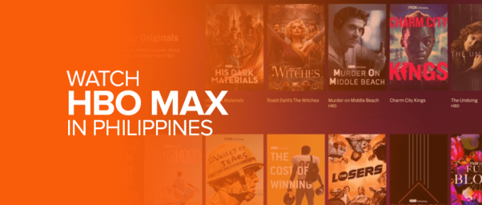 Watch HBO Max in Philippines