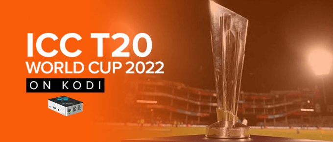 Watch ICC T20 World CUP 2022 On Kodi
