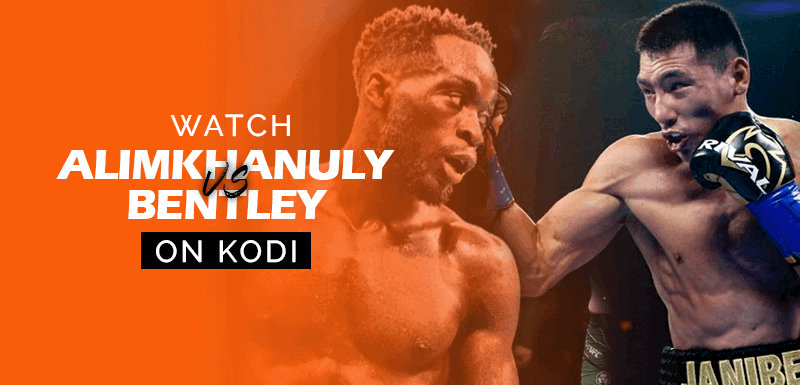 Watch Janibek Alimkhanuly vs Denzel Bentley on Kodi