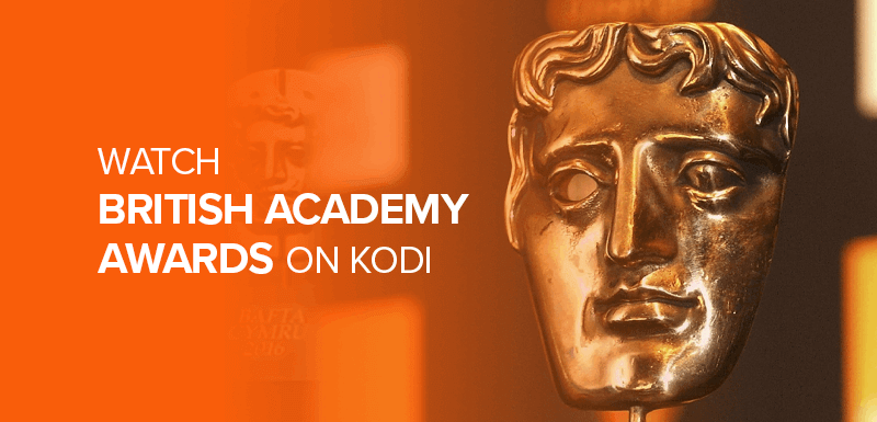 Watch British Academy Awards on Kodi