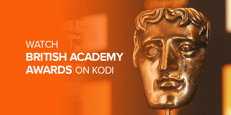 Watch British Academy Awards on Kodi