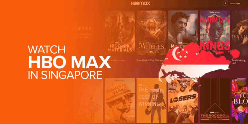 Watch HBO Max in Singapore