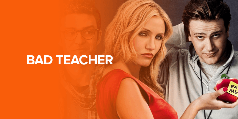 Bad Teacher