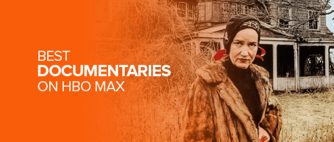 Best Documentaries on HBO Max