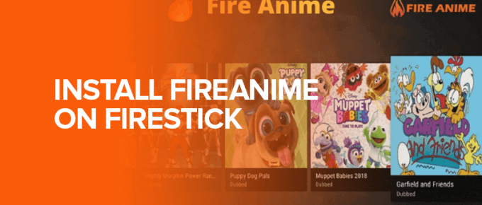 Install Fireanime on Firestick
