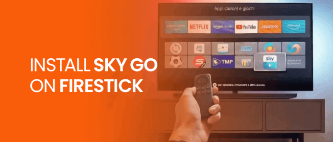 Install Sky Go on Firestick
